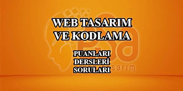 web tasarım ve kodlama hakkında bilgiler